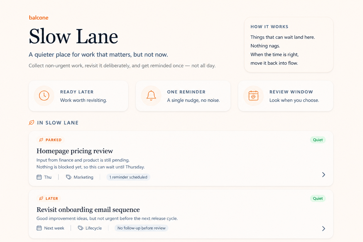 Slow Lane — ein ruhiger Ort für Arbeit, die warten kann